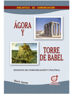 Ágora y Torre de Babel
